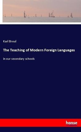 The Teaching of Modern Foreign Languages