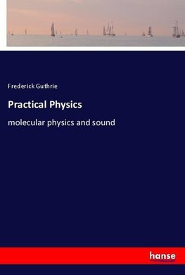 Practical Physics