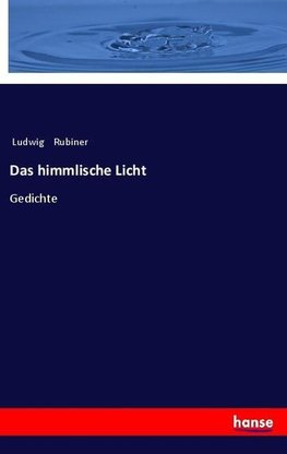 Das himmlische Licht