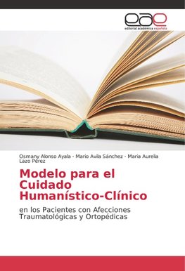 Modelo para el Cuidado Humanístico-Clínico