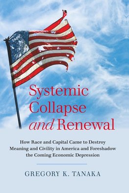 Systemic Collapse and Renewal