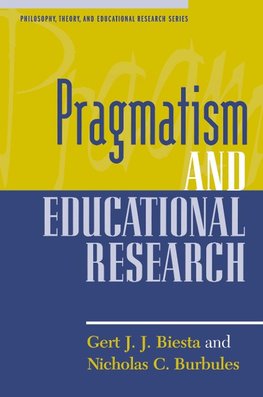 Pragmatism and Educational Research