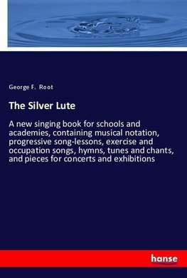 The Silver Lute