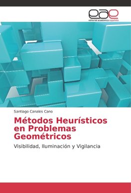 Métodos Heurísticos en Problemas Geométricos