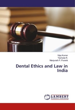 Dental Ethics and Law in India