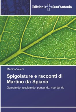 Spigolature e racconti di Martino da Spiano