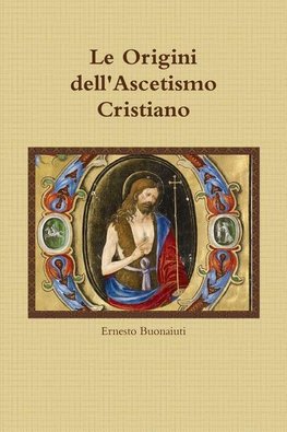 Le Origini dell'Ascetismo Cristiano