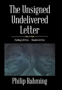 The Unsigned, Undelivered Letter