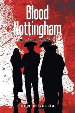 Blood in Nottingham