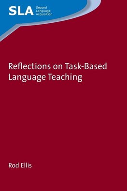 Reflections on Task-Based Language Teaching