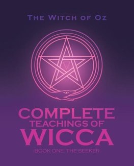 Complete Teachings of Wicca