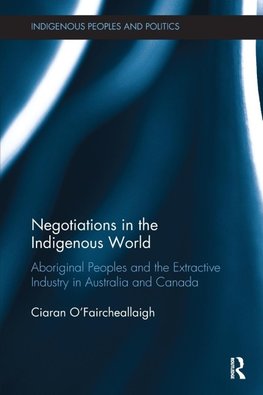 Negotiations in the Indigenous World