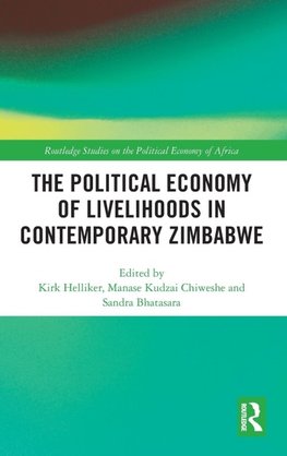 The Political Economy of Livelihoods in Contemporary Zimbabwe