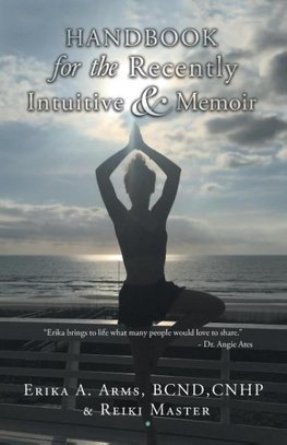 Handbook for the Recently Intuitive & Memoir