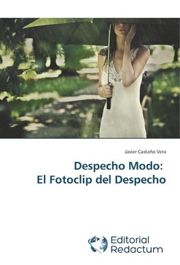 Despecho Modo: El Fotoclip del Despecho