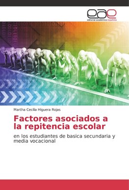 Factores asociados a la repitencia escolar