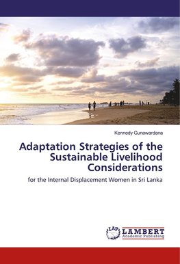 Adaptation Strategies of the Sustainable Livelihood Considerations