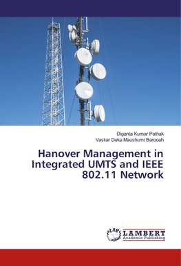 Hanover Management in Integrated UMTS and IEEE 802.11 Network