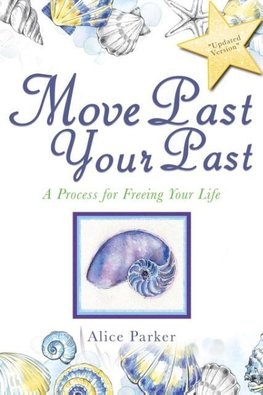 Move Past Your Past