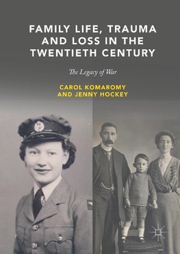 Family Life, Trauma and Loss in the Twentieth Century