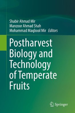 Postharvest Biology and Technology of Temperate Fruits