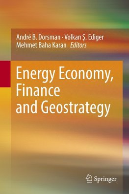 Energy Economy, Finance and Geostrategy