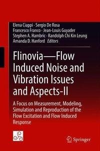 Flinovia-Flow Induced Noise and Vibration Issues and Aspects-II