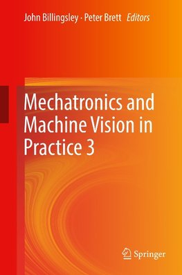 Mechatronics and Machine Vision in Practice 3