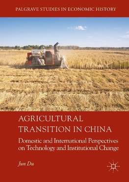 Agricultural Transition in China