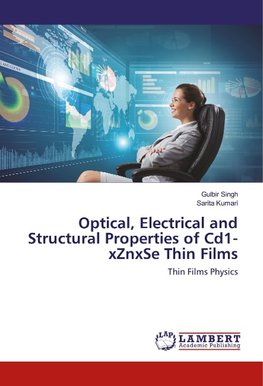 Optical, Electrical and Structural Properties of Cd1-xZnxSe Thin Films