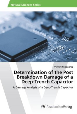 Determination of the Post Breakdown Damage of a Deep-Trench Capacitor