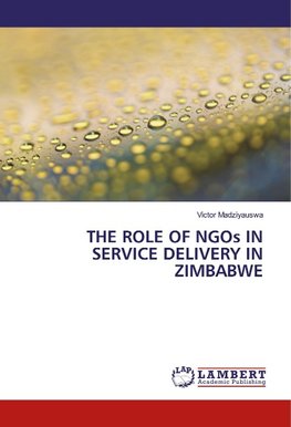 THE ROLE OF NGOs IN SERVICE DELIVERY IN ZIMBABWE