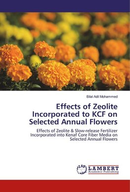 Effects of Zeolite Incorporated to KCF on Selected Annual Flowers