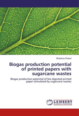 Biogas production potential of printed papers with sugarcane wastes