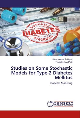 Studies on Some Stochastic Models for Type-2 Diabetes Mellitus