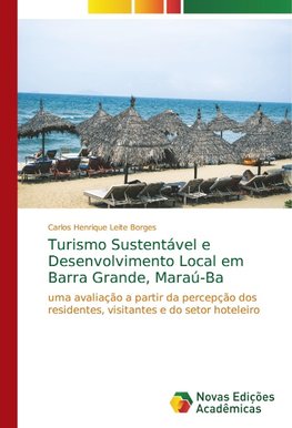 Turismo Sustentável e Desenvolvimento Local em Barra Grande, Maraú-Ba