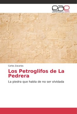 Los Petroglifos de La Pedrera