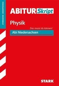 Abiturskript - Physik Niedersachsen