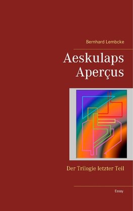 Aeskulaps Aperçus