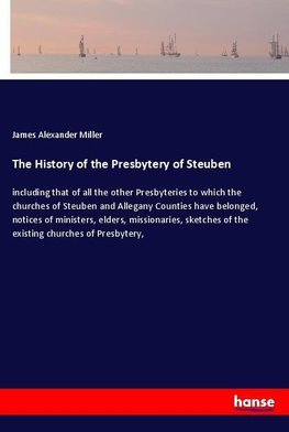 The History of the Presbytery of Steuben