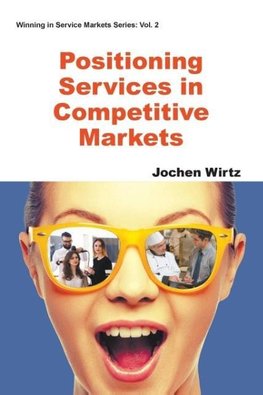 Positioning Services in Competitive Markets