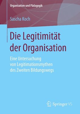 Die Legitimität der Organisation