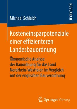 Kosteneinsparpotenziale einer effizienteren Landesbauordnung