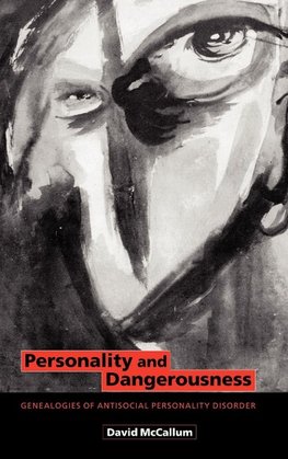 Personality and Dangerousness