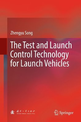 The Test and Launch Control Technology for Launch Vehicles