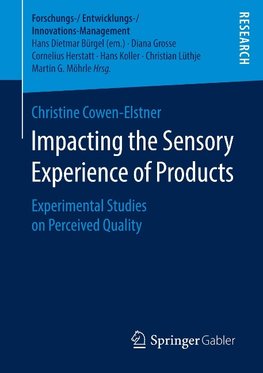 Impacting the Sensory Experience of Products