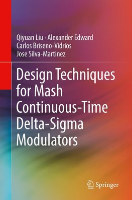 Design Techniques for Mash Continuous-Time Delta-Sigma Modulators