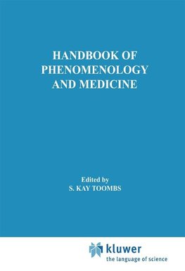 Handbook of Phenomenology and Medicine