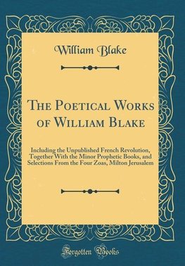 Blake, W: Poetical Works of William Blake