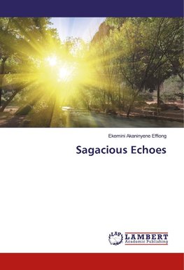 Sagacious Echoes